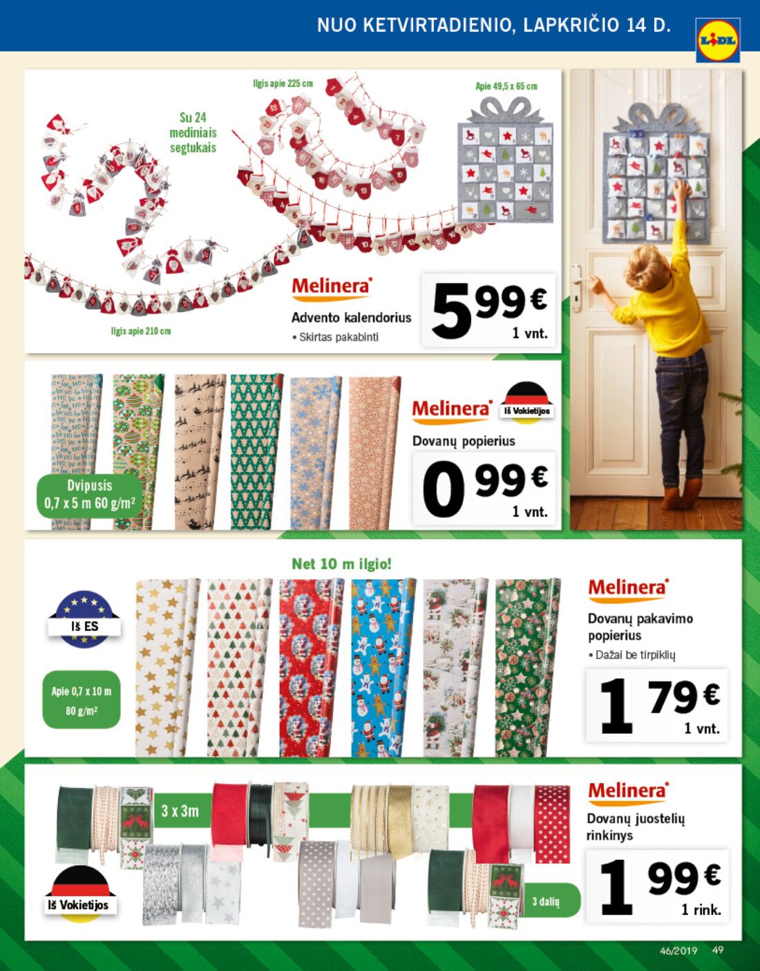 Lidl savaitinis leidinys akcijos nuo 
  2019-11-11 iki 
  2019-11-17 | Leidinukas.lt puslapis 49