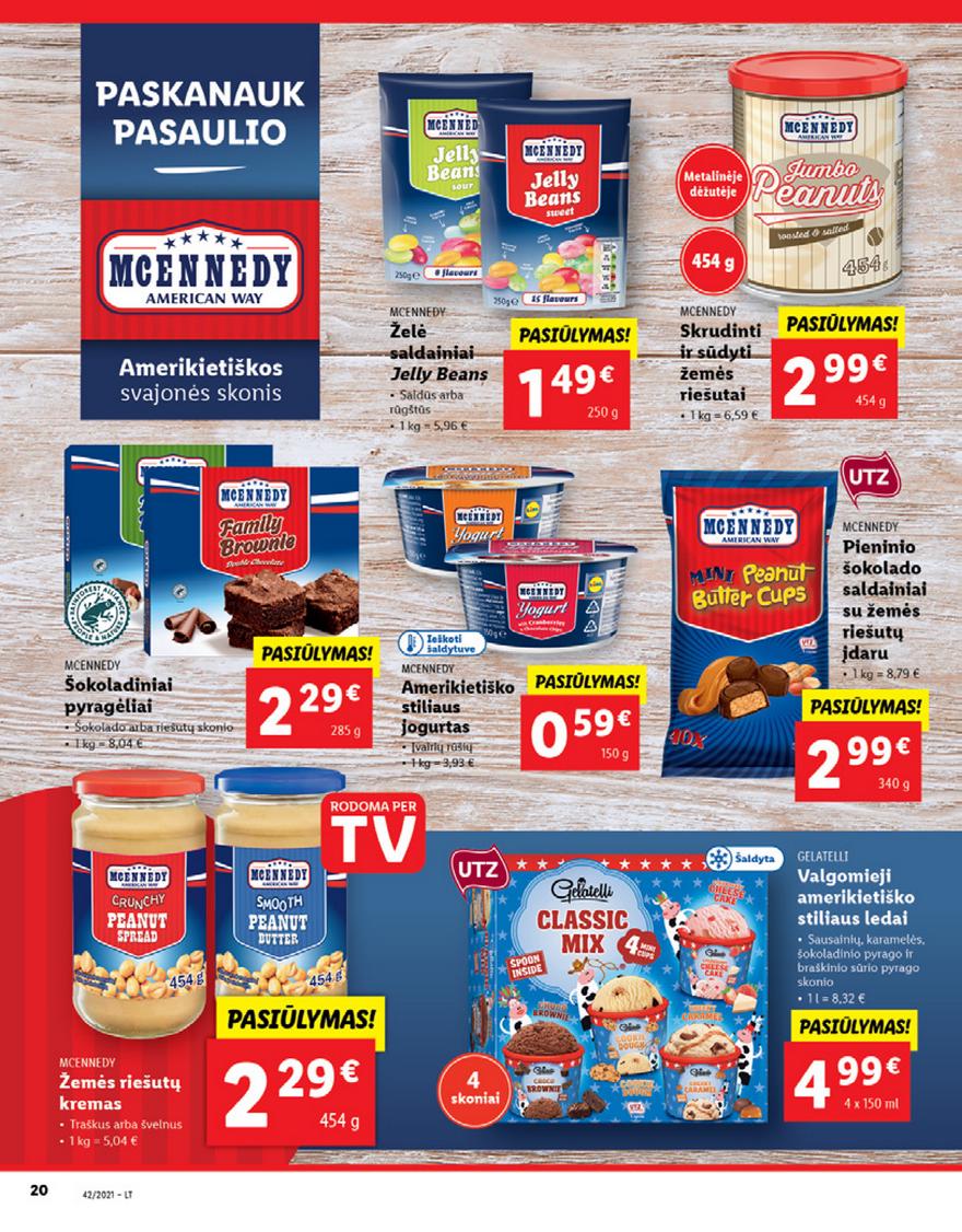 Lidl pasiūlymai akcijos nuo 
  2021-10-18 iki 
  2021-10-24 | Leidinukas.lt puslapis 20