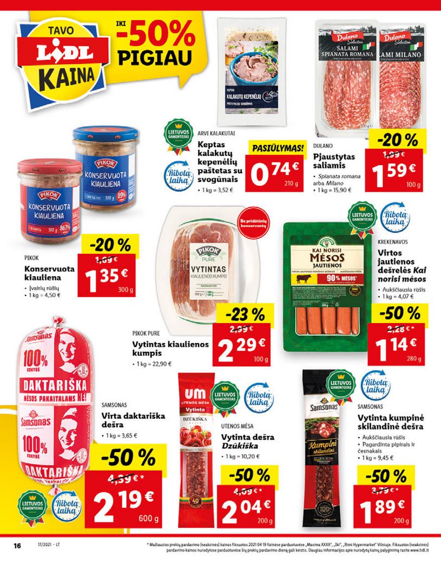 Lidl maisto prekių pasiūlymai akcijos nuo 
  2021-04-26 iki 
  2021-05-02 | Leidinukas.lt puslapis 16