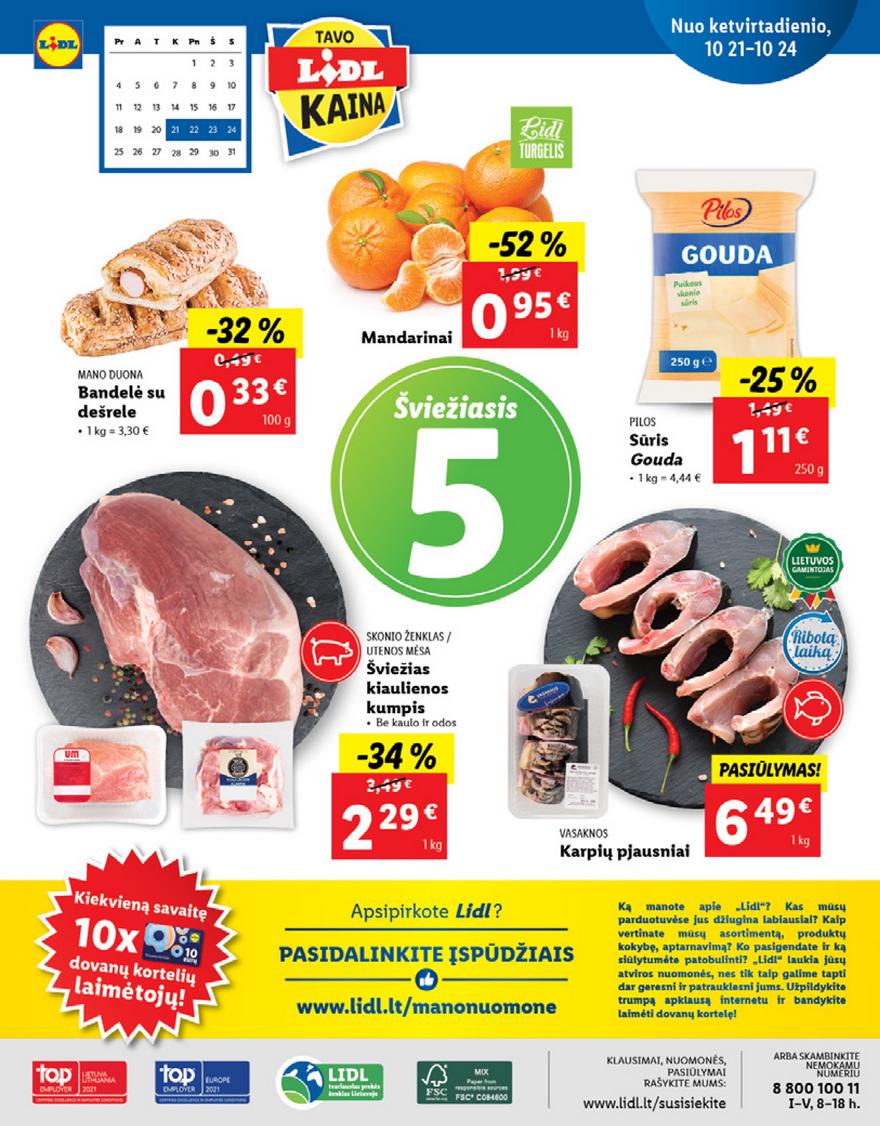 Lidl pasiūlymai akcijos nuo 
  2021-10-18 iki 
  2021-10-24 | Leidinukas.lt puslapis 48