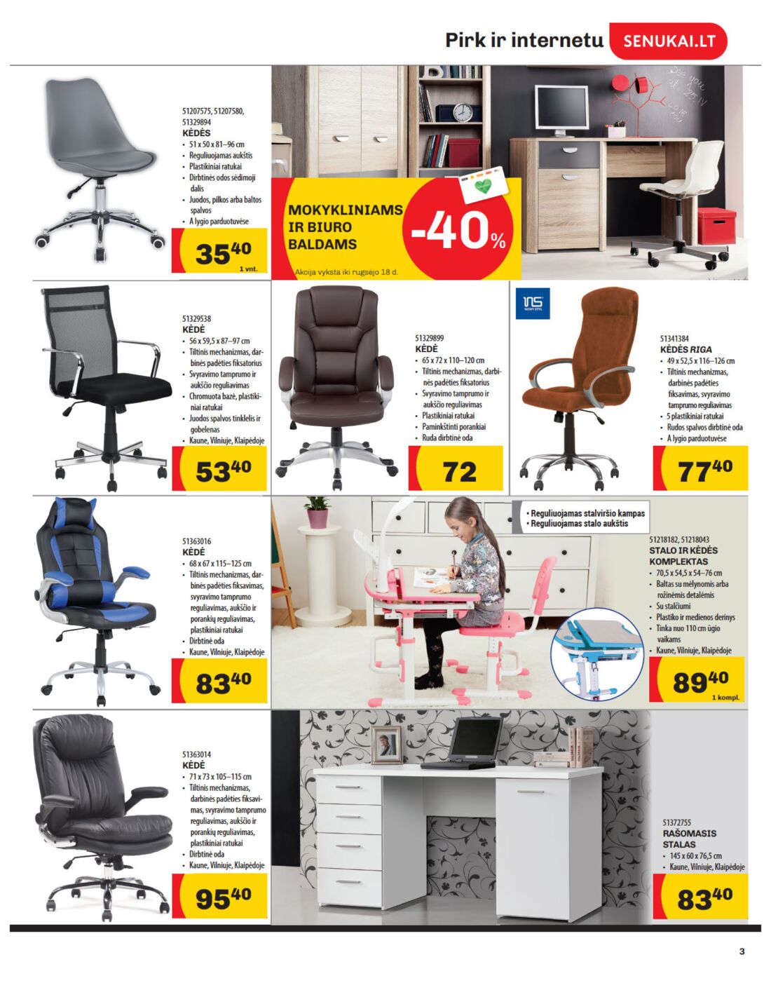 Senukai reklaminis leidinys akcijos nuo 
  2019-08-29 iki 
  2019-09-16 | Leidinukas.lt puslapis 3