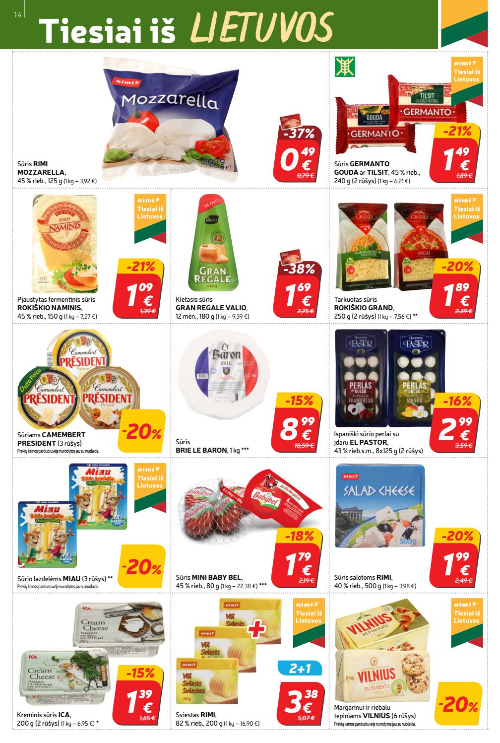 Rimi savaitinis leidinys akcijos nuo
2021-06-29 iki
2021-07-05 | Leidinukas.lt puslapis 14