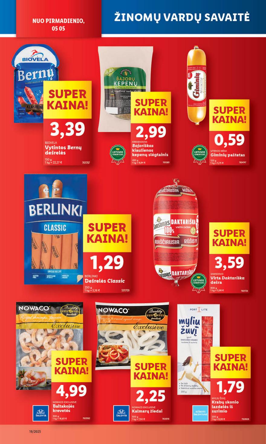 Lidl leidinys akcijos nuo 
  2025-05-05 iki 
  2025-05-11 | Leidinukas.lt puslapis 22
