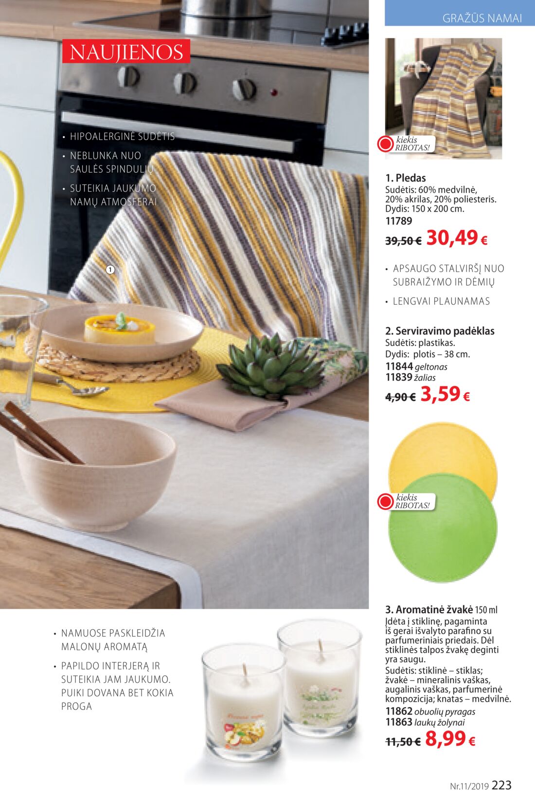 Faberlic leidinys akcijos nuo 
  2019-07-22 iki 
  2019-08-11 | Leidinukas.lt puslapis 223