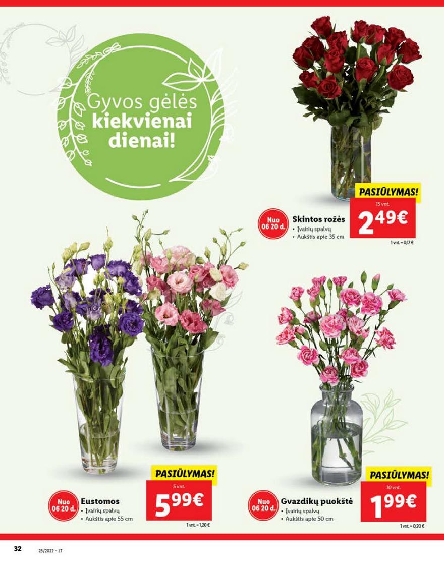 Lidl maisto prekių pasiūlymai akcijos nuo 
  2022-06-20 iki 
  2022-06-26 | Leidinukas.lt puslapis 32