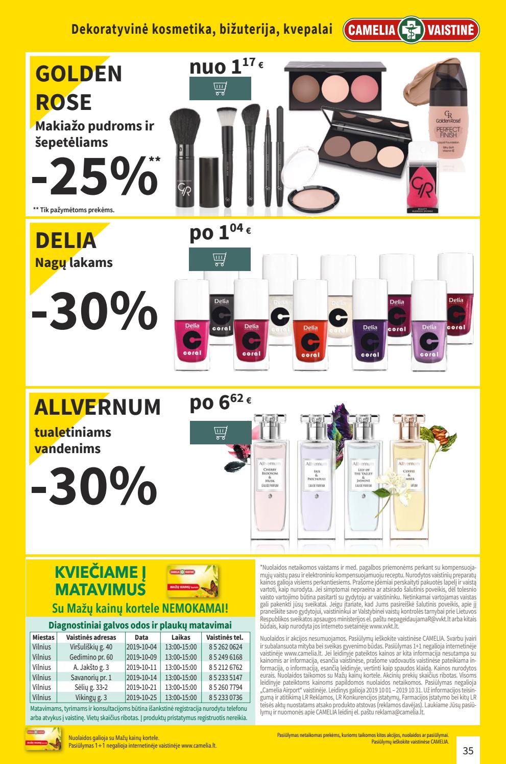 Camelia leidinys akcijos nuo 
  2019-10-01 iki 
  2019-10-31 | Leidinukas.lt puslapis 35