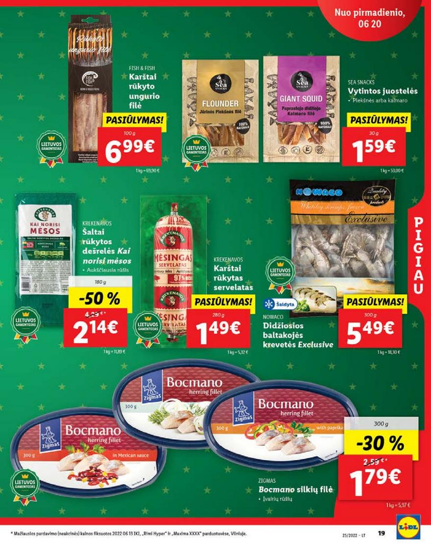 Lidl maisto prekių pasiūlymai akcijos nuo 
  2022-06-20 iki 
  2022-06-26 | Leidinukas.lt puslapis 19
