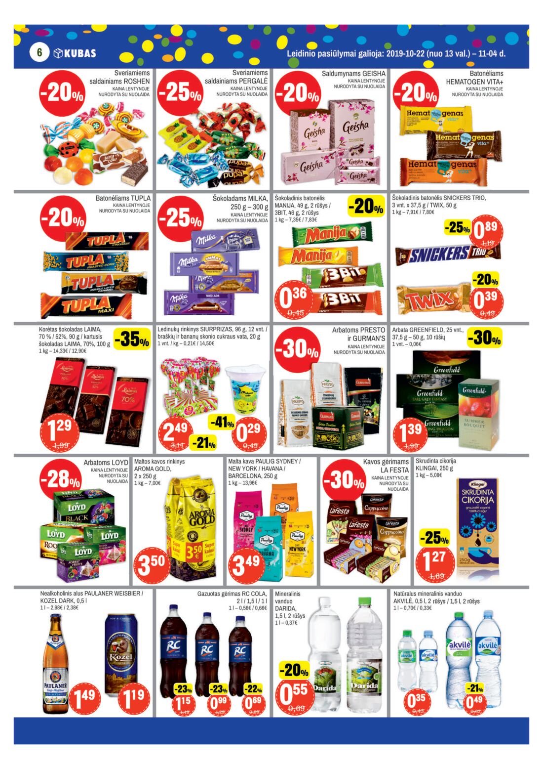 Kubas leidinys akcijos nuo 
  2019-10-22 iki 
  2019-11-04 | Leidinukas.lt puslapis 6