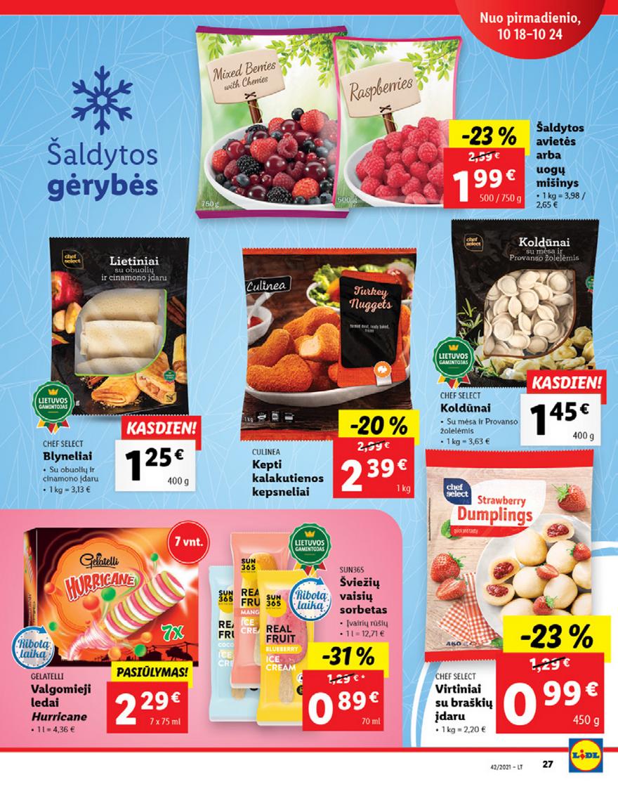 Lidl pasiūlymai akcijos nuo 
  2021-10-18 iki 
  2021-10-24 | Leidinukas.lt puslapis 27
