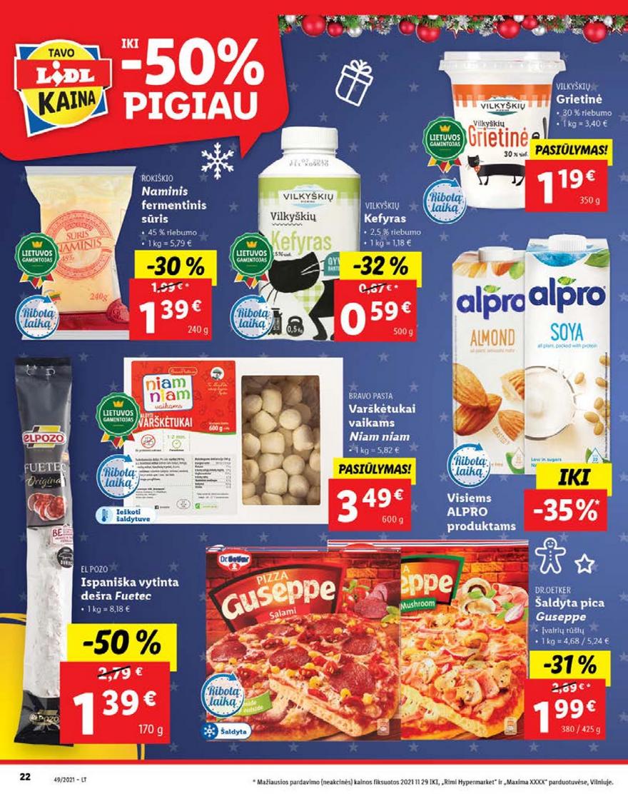 Ldil maisto leidinys akcijos nuo 
  2021-12-06 iki 
  2021-12-12 | Leidinukas.lt puslapis 22