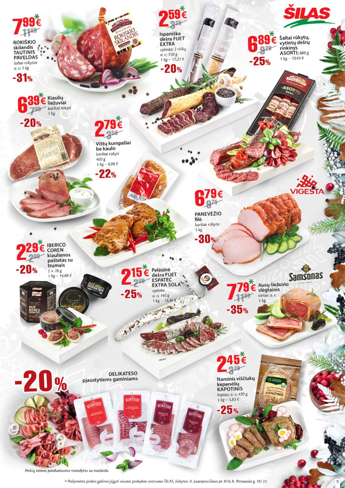 Šilas leidinys akcijos nuo 
  2020-12-16 iki 
  2021-01-05 | Leidinukas.lt puslapis 9