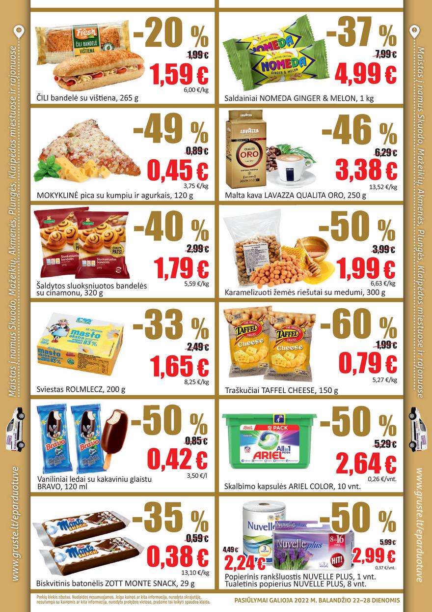 Grūstė leidinys akcijos nuo 
  2022-04-22 iki 
  2022-04-28 | Leidinukas.lt puslapis 2