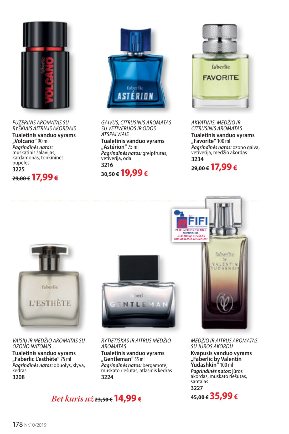 Faberlic leidinys akcijos nuo 
  2019-07-01 iki 
  2019-07-21 | Leidinukas.lt puslapis 178