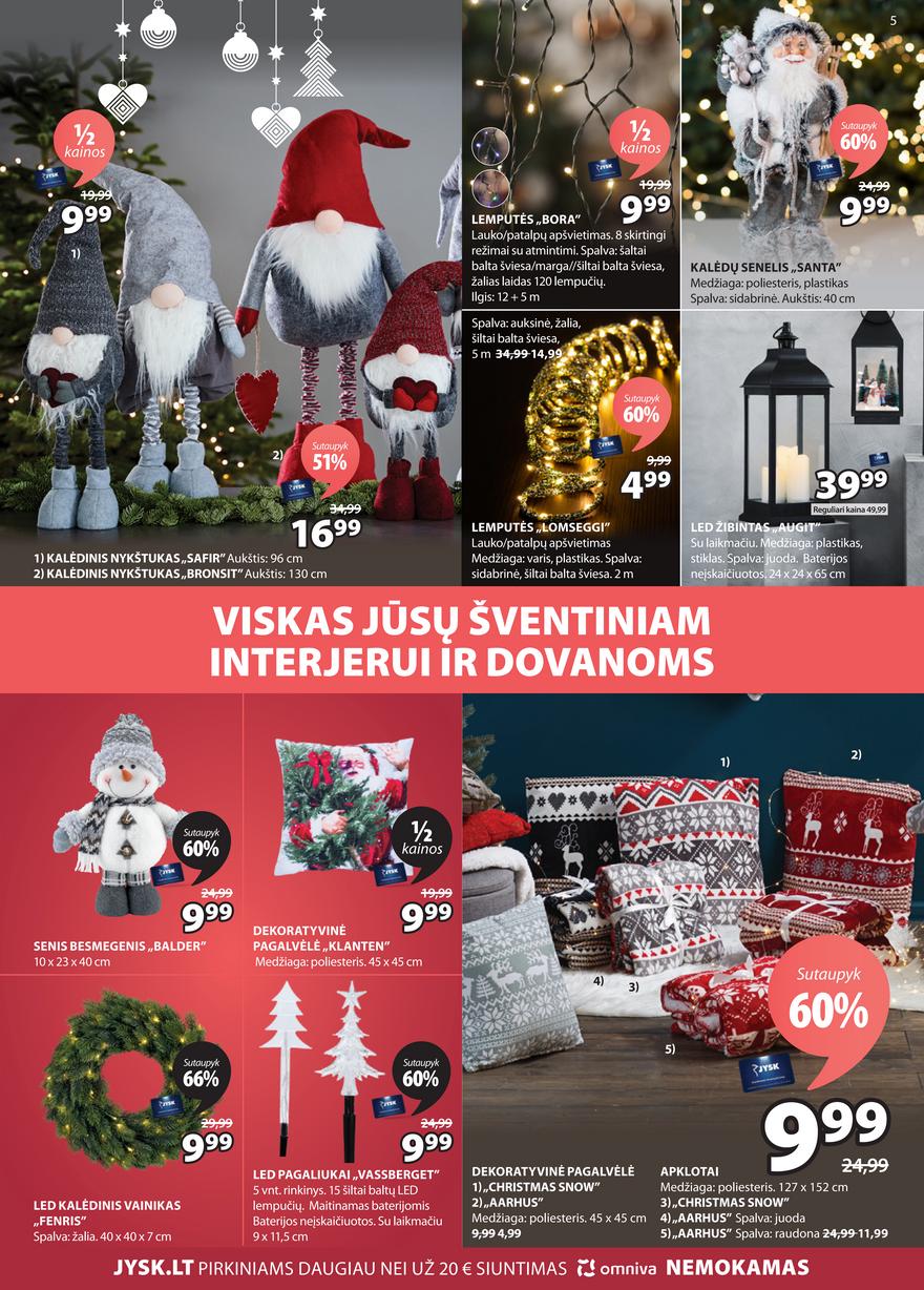 Jysk leidinys akcijos nuo 
  2021-12-14 iki 
  2022-01-03 | Leidinukas.lt puslapis 5