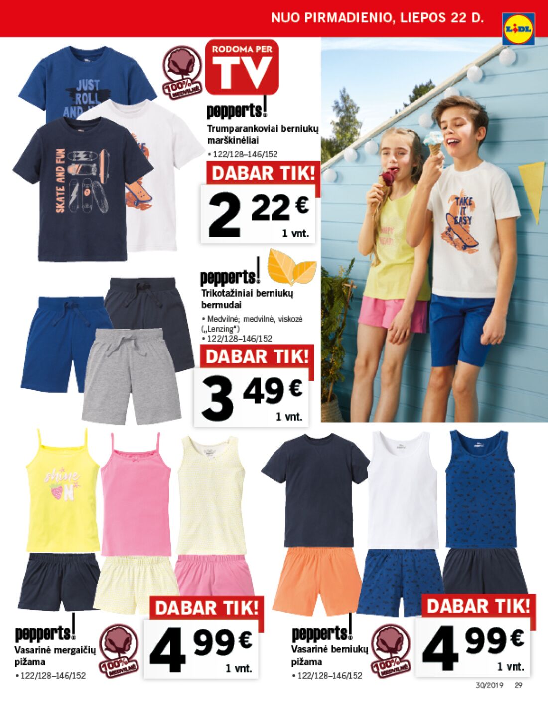 Lidl savaitinis leidinys akcijos nuo 
  2019-07-22 iki 
  2019-07-28 | Leidinukas.lt puslapis 29