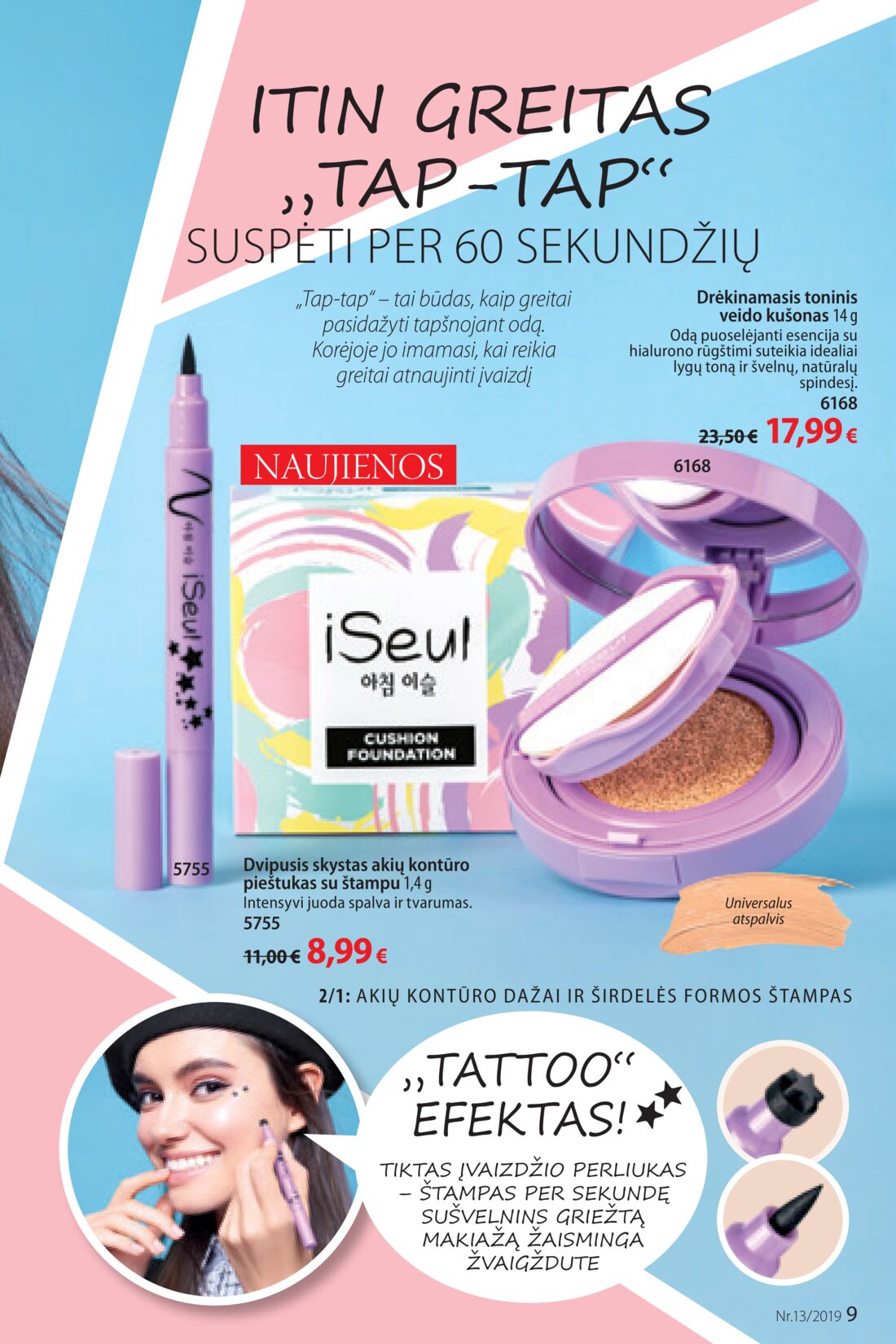 Faberlic leidinys akcijos nuo 
  2019-09-02 iki 
  2019-09-22 | Leidinukas.lt puslapis 9