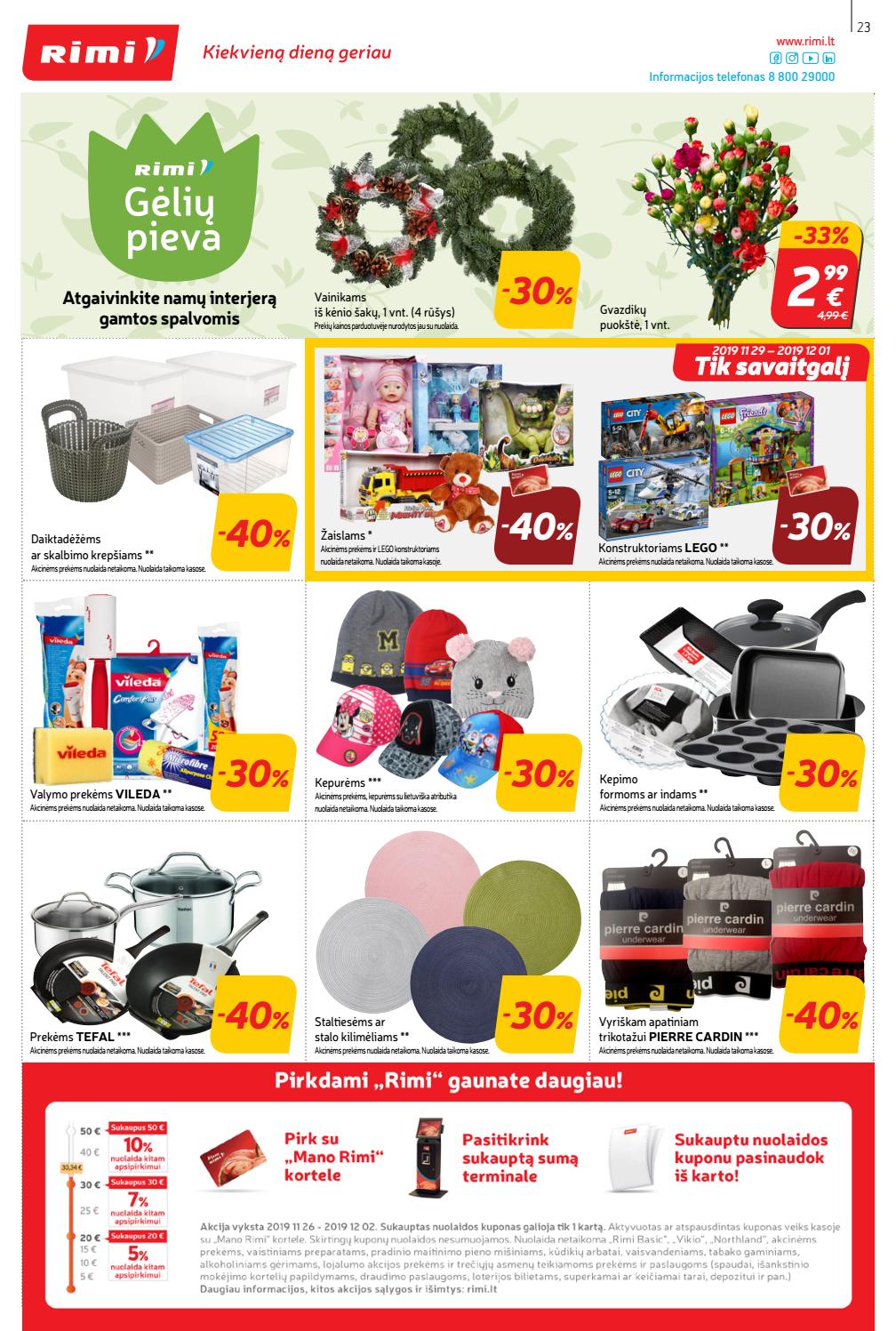 Rimi savaitinis leidinys akcijos nuo 
  2019-11-26 iki 
  2019-12-02 | Leidinukas.lt puslapis 23