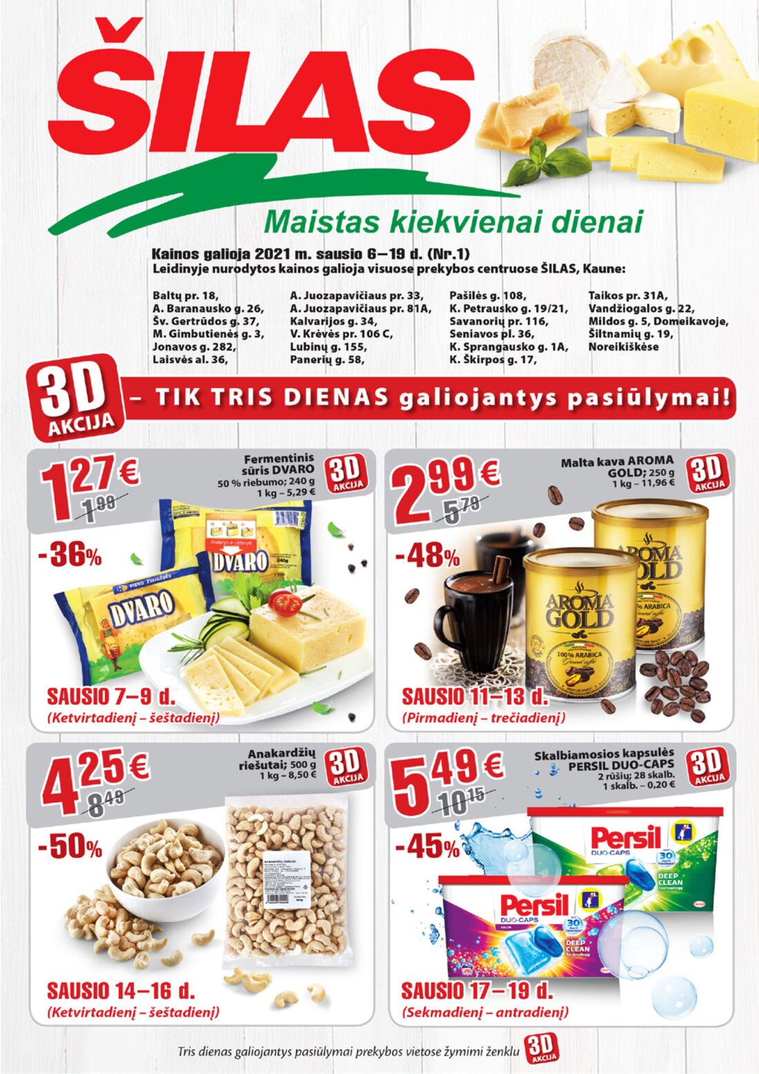 Šilas leidinys akcijos nuo 
  2021-01-06 iki 
  2021-01-19 | Leidinukas.lt puslapis 1