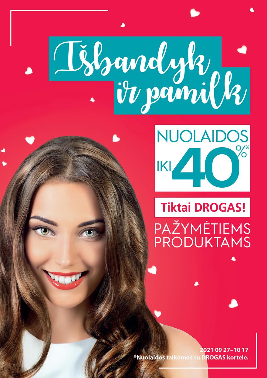 Drogo leidinys akcijos nuo 
  2021-09-27 iki 
  2021-10-17 | Leidinukas.lt puslapis 1