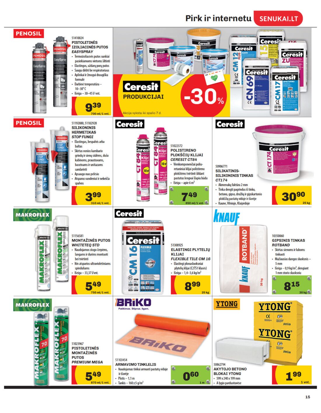 Senukai reklaminis leidinys akcijos nuo 
  2019-09-20 iki 
  2019-10-07 | Leidinukas.lt puslapis 15