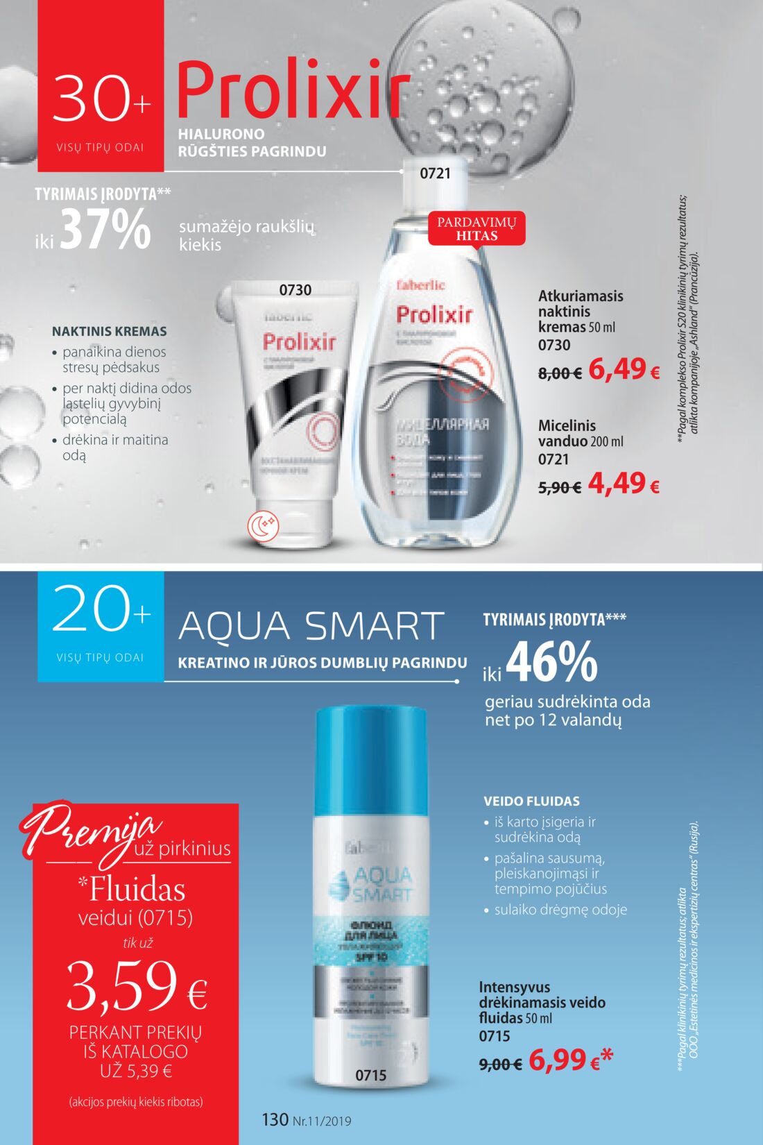 Faberlic leidinys akcijos nuo 
  2019-07-22 iki 
  2019-08-11 | Leidinukas.lt puslapis 130