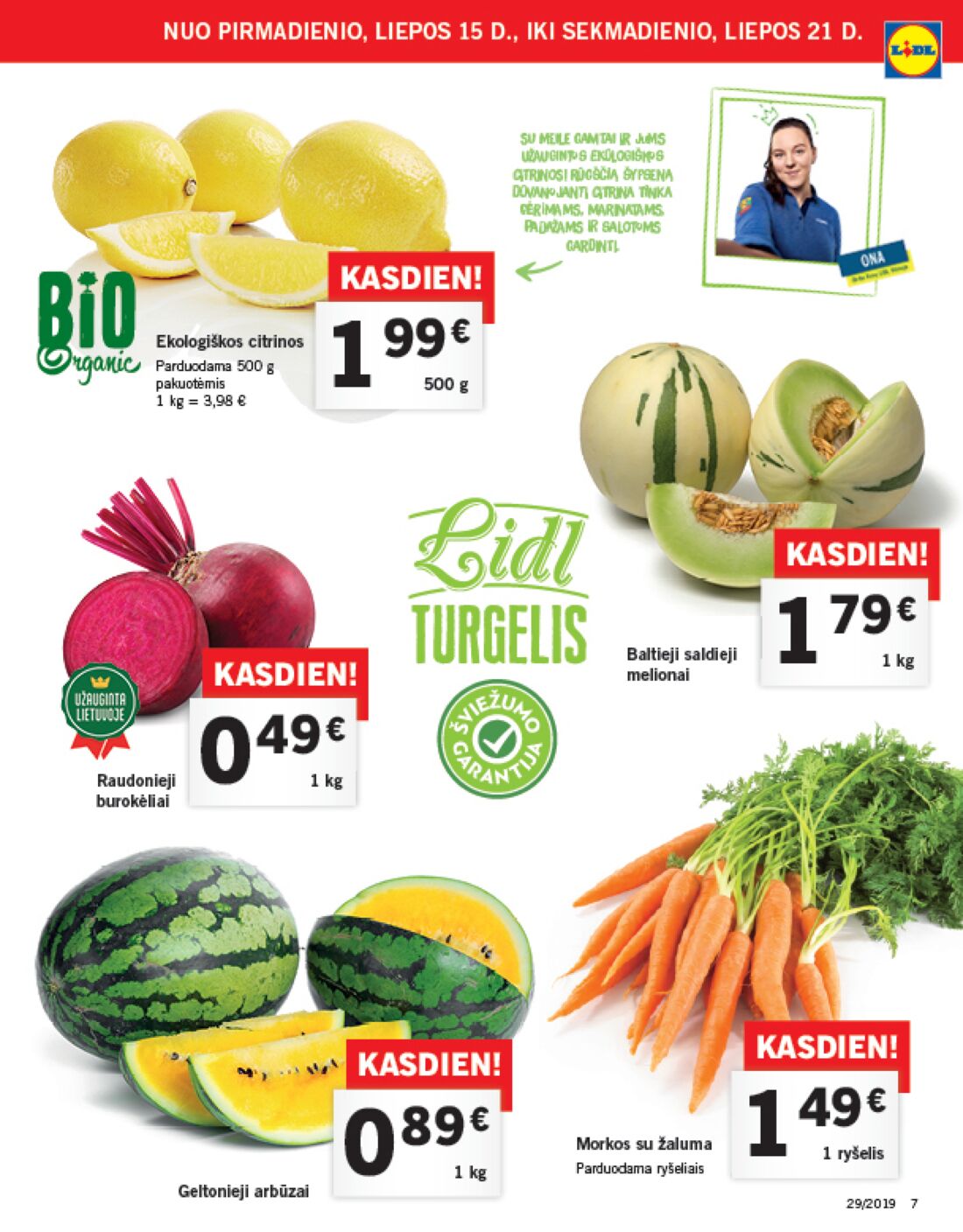 Lidl savaitinis leidinys akcijos nuo 
  2019-07-15 iki 
  2019-07-21 | Leidinukas.lt puslapis 7