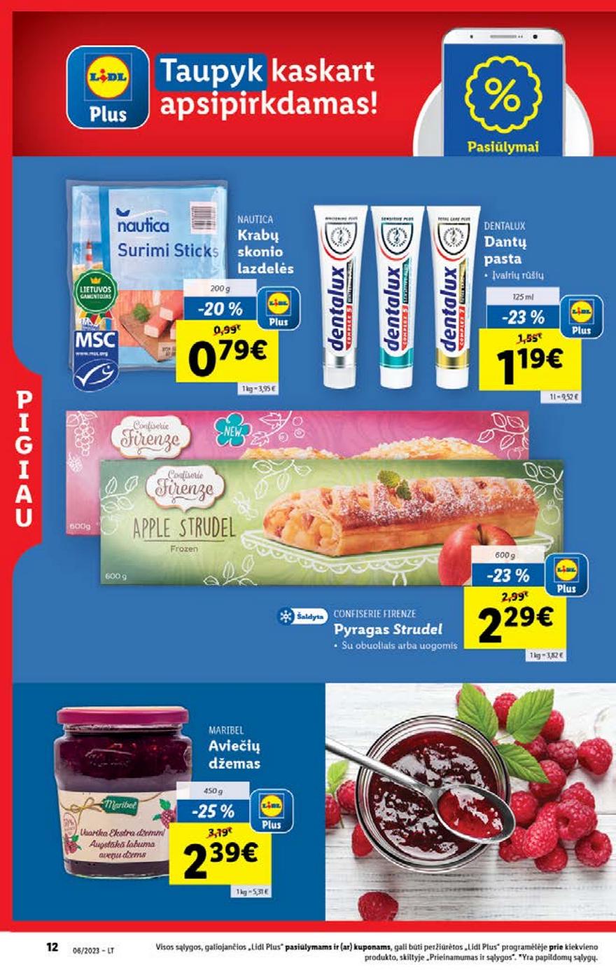 Lidl pasiūlymai akcijos nuo 
  2023-02-06 iki 
  2023-02-12 | Leidinukas.lt puslapis 12
