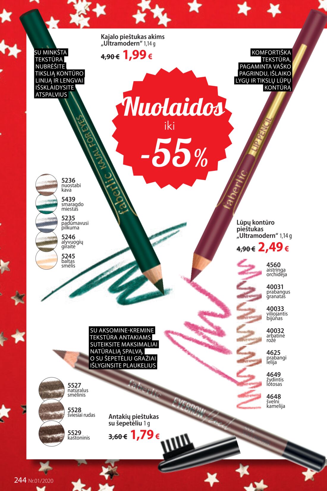 Faberlic leidinys akcijos nuo 
  2019-12-30 iki 
  2020-01-19 | Leidinukas.lt puslapis 244
