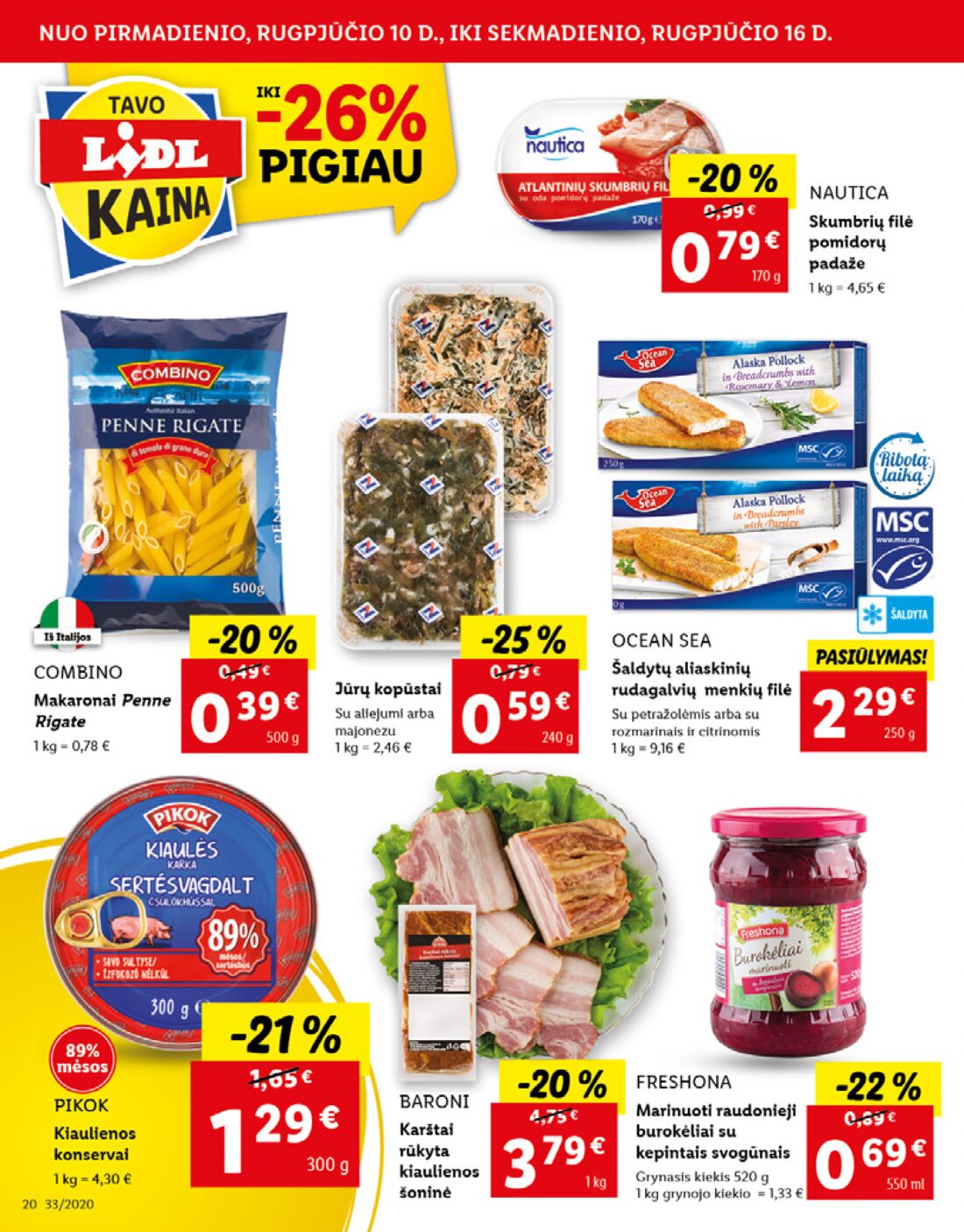 Lidl savaitinis leidinys akcijos nuo 
  2020-08-10 iki 
  2020-08-16 | Leidinukas.lt puslapis 20