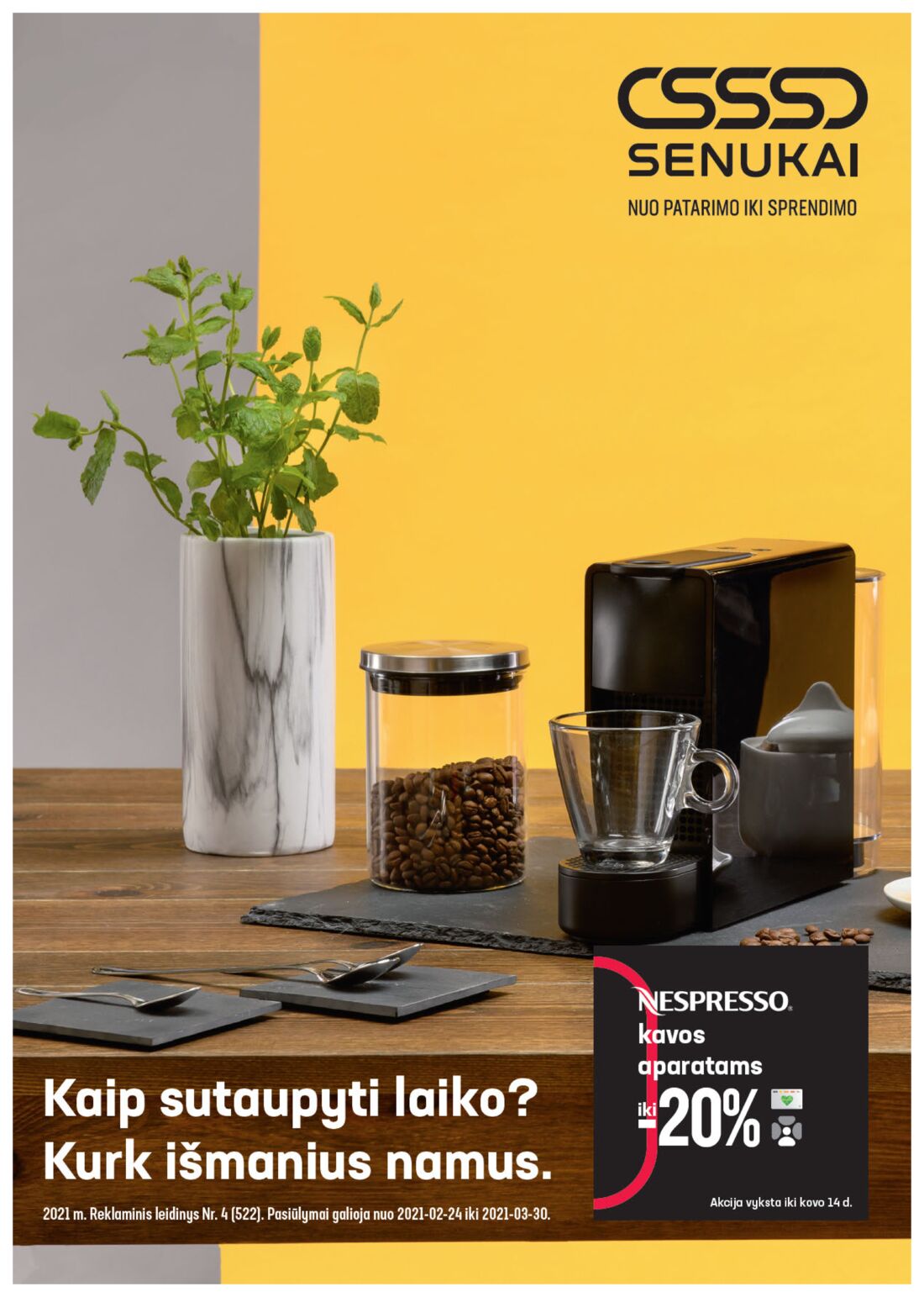 Senukai reklaminis leidinys akcijos nuo 
  2021-02-24 iki 
  2021-03-30 | Leidinukas.lt puslapis 1