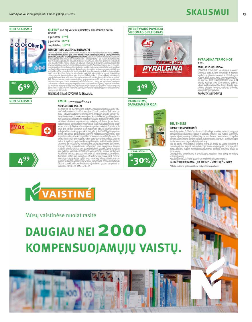 Norfos vaistinės leidinys akcijos nuo
2021-08-01 iki
2021-08-31 | Leidinukas.lt puslapis 13