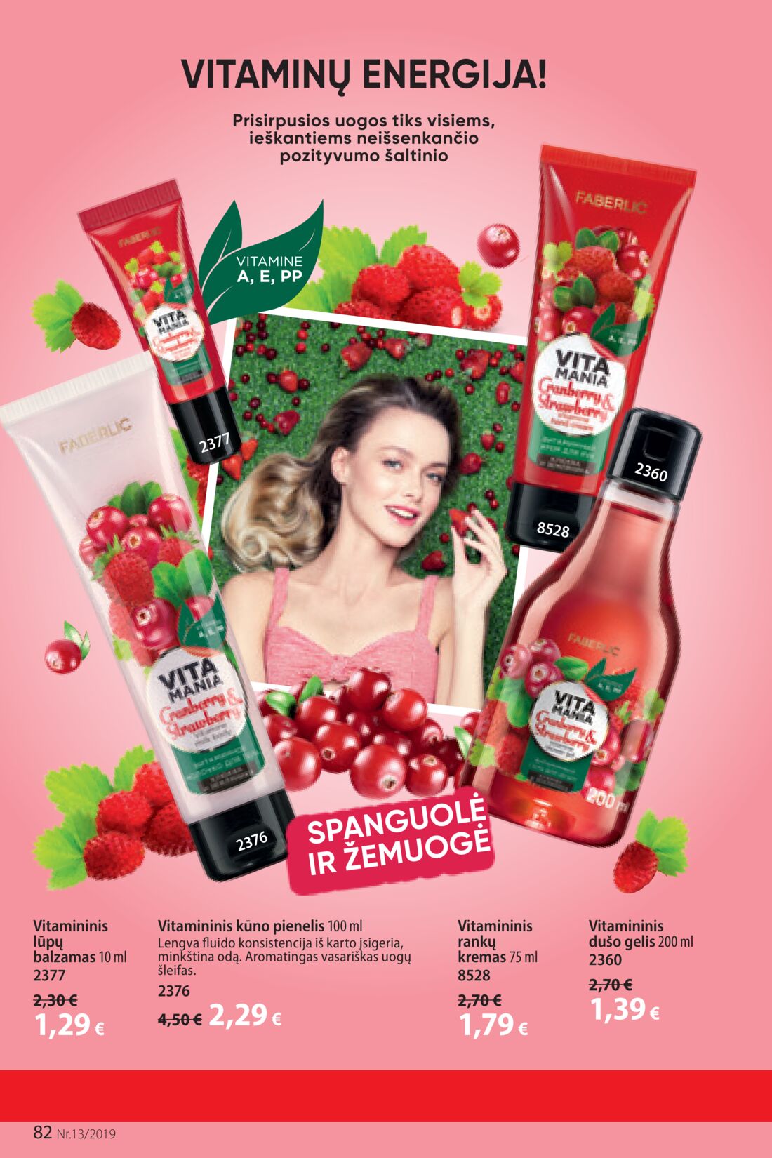 Faberlic leidinys akcijos nuo 
  2019-09-02 iki 
  2019-09-22 | Leidinukas.lt puslapis 82
