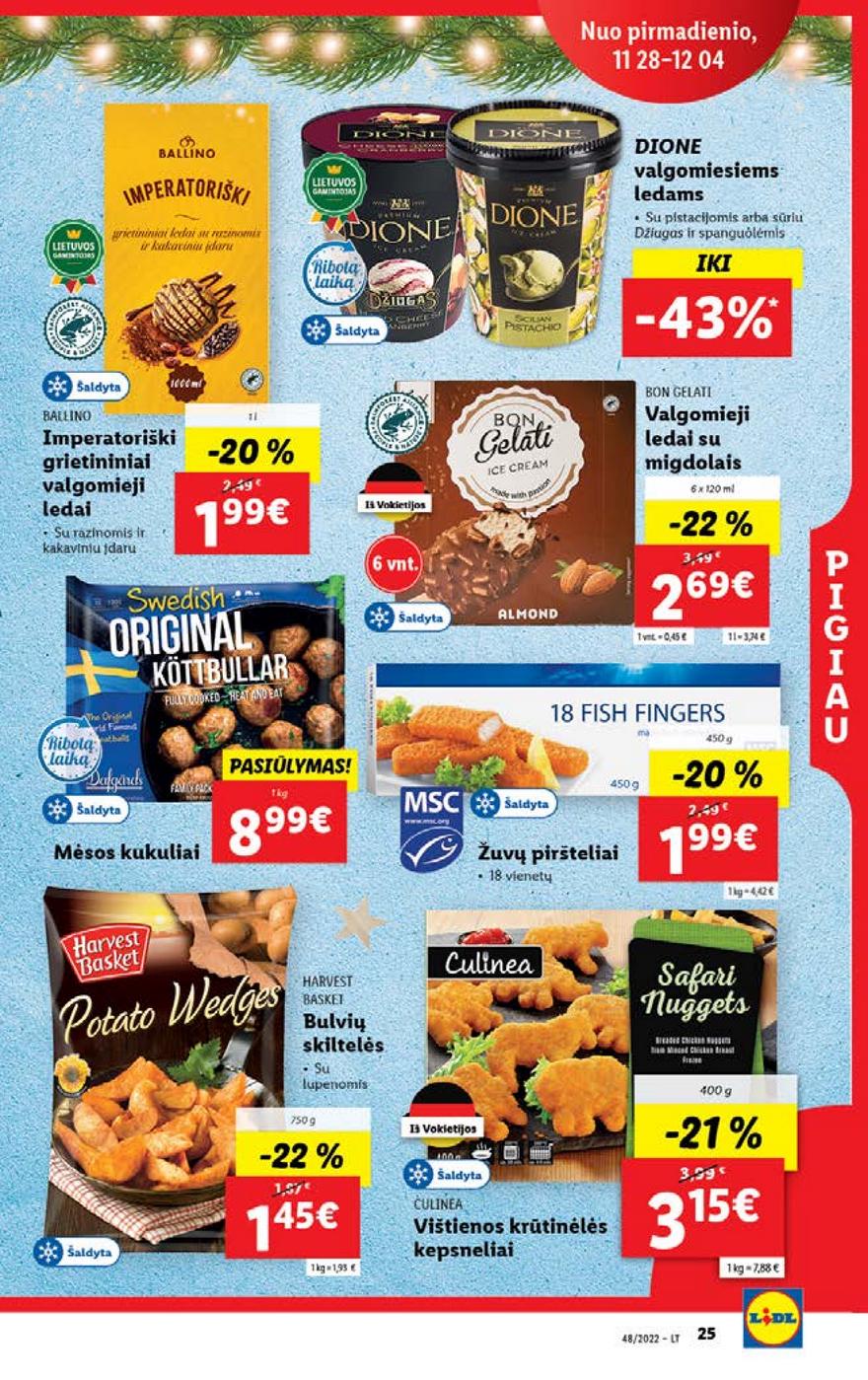 Ldil maisto leidinys akcijos nuo 
  2022-11-28 iki 
  2022-12-04 | Leidinukas.lt puslapis 25