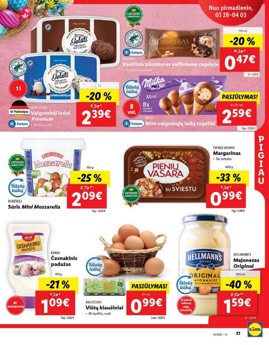 Lidl maisto prekių pasiūlymai akcijos nuo 
  2022-03-28 iki 
  2022-04-03 | Leidinukas.lt puslapis 21