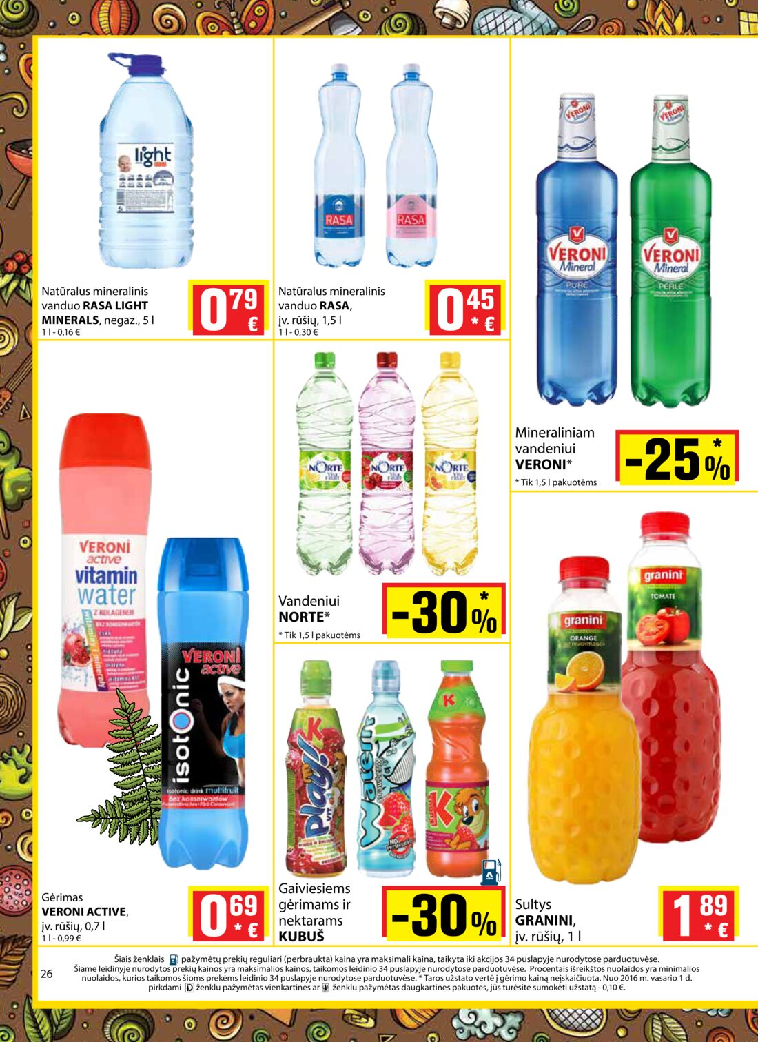 Aibė leidinys akcijos nuo 
  2019-06-13 iki 
  2019-06-25 | Leidinukas.lt puslapis 26
