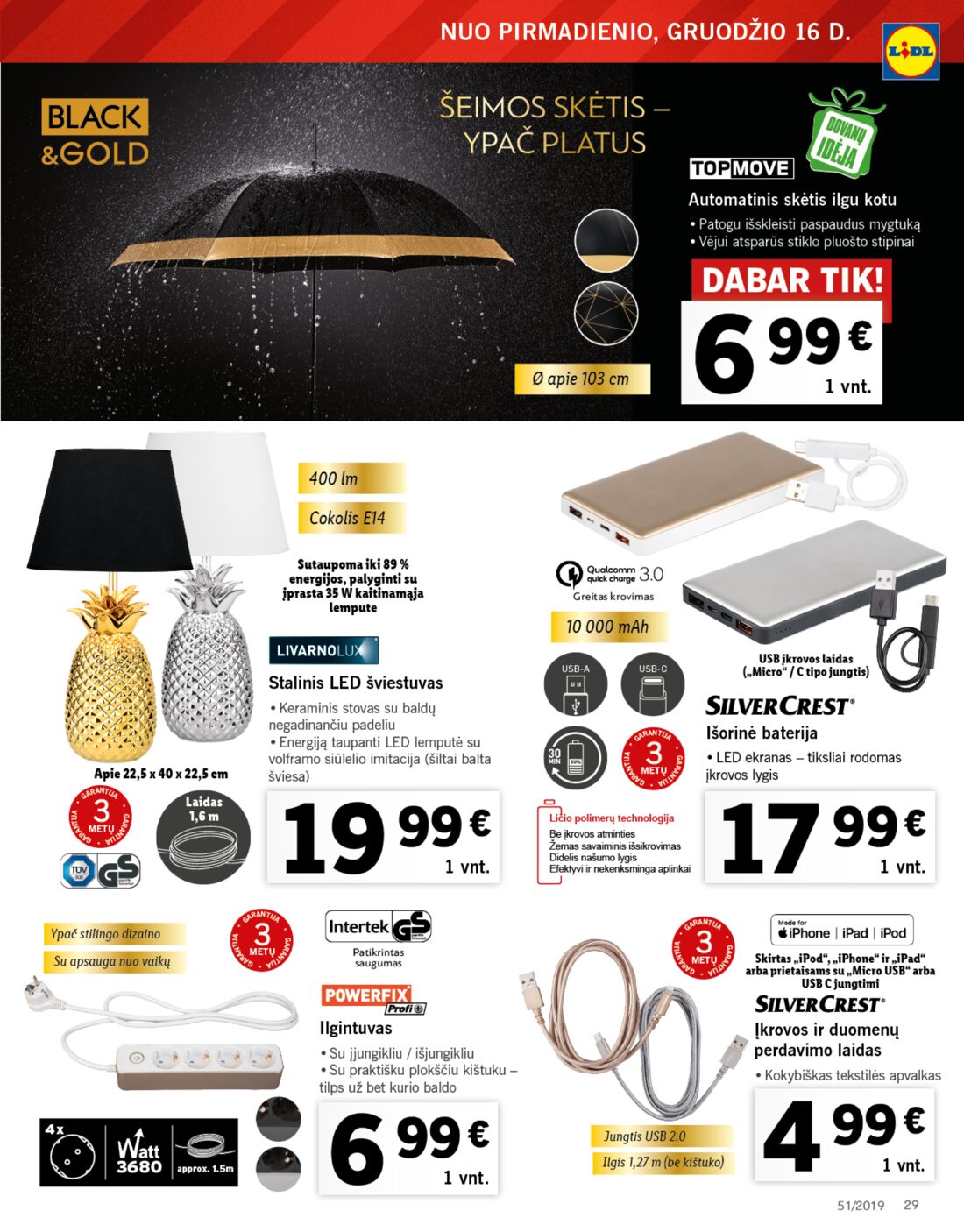 Lidl savaitinis leidinys akcijos nuo 
  2019-12-16 iki 
  2019-12-24 | Leidinukas.lt puslapis 29