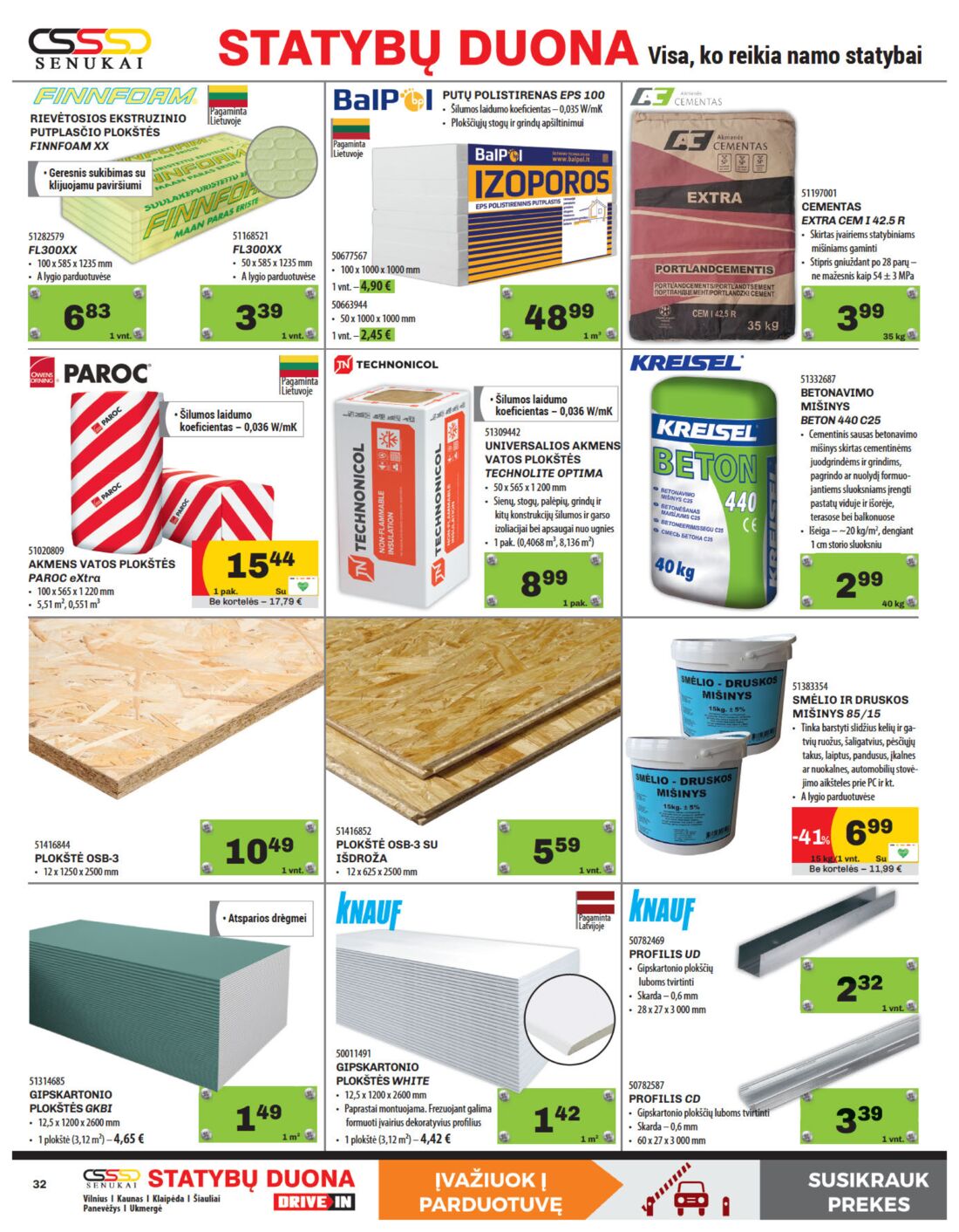 Senukai reklaminis leidinys akcijos nuo 
  2019-11-21 iki 
  2019-12-02 | Leidinukas.lt puslapis 32