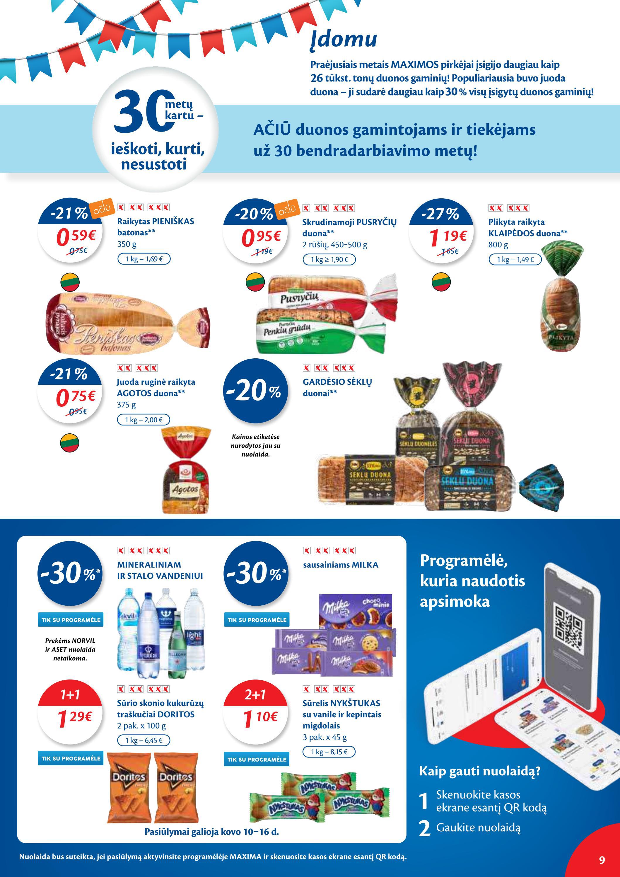 Maxima kaininis leidinys akcijos nuo
2022-03-08 iki
2022-03-14 | Leidinukas.lt puslapis 9