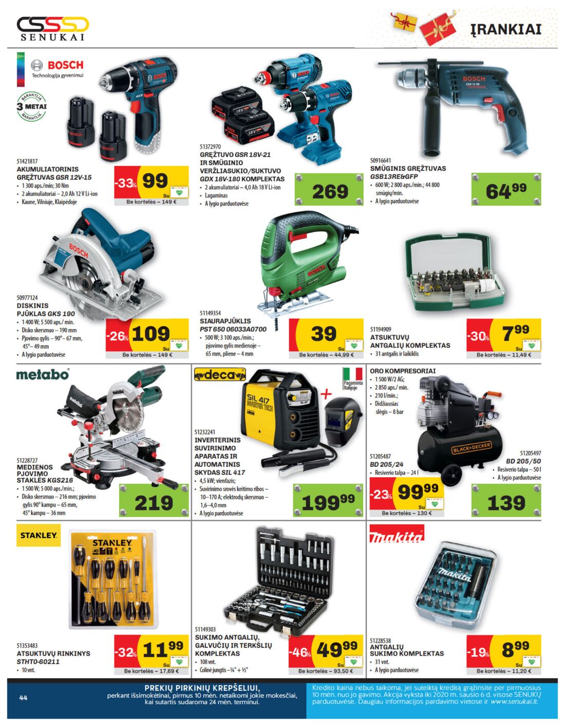 Senukai reklaminis leidinys akcijos nuo 
  2019-11-21 iki 
  2019-12-02 | Leidinukas.lt puslapis 44