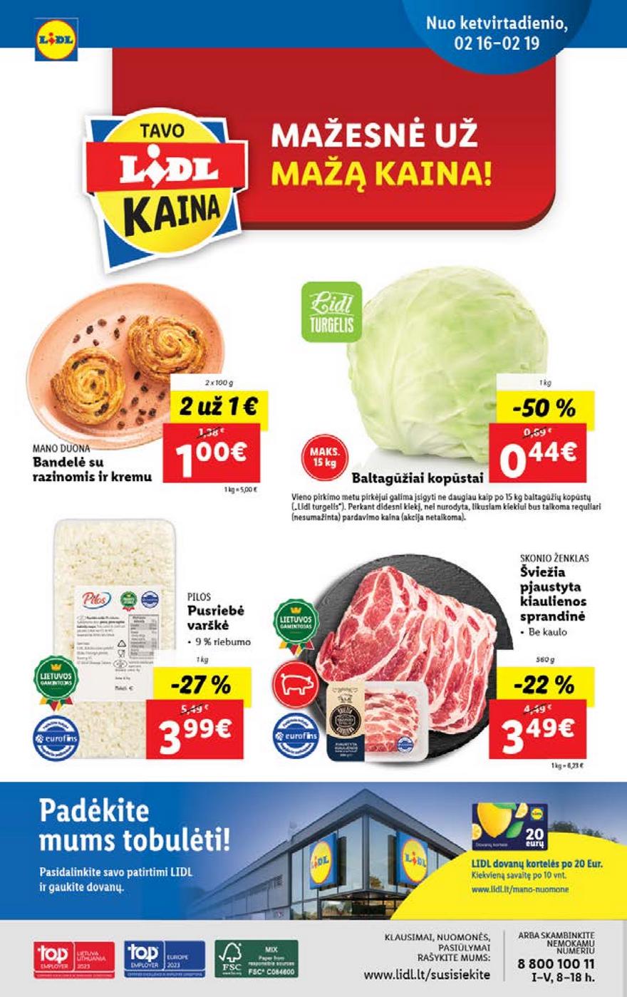 Lidl pasiūlymai akcijos nuo 
  2023-02-13 iki 
  2023-02-19 | Leidinukas.lt puslapis 52