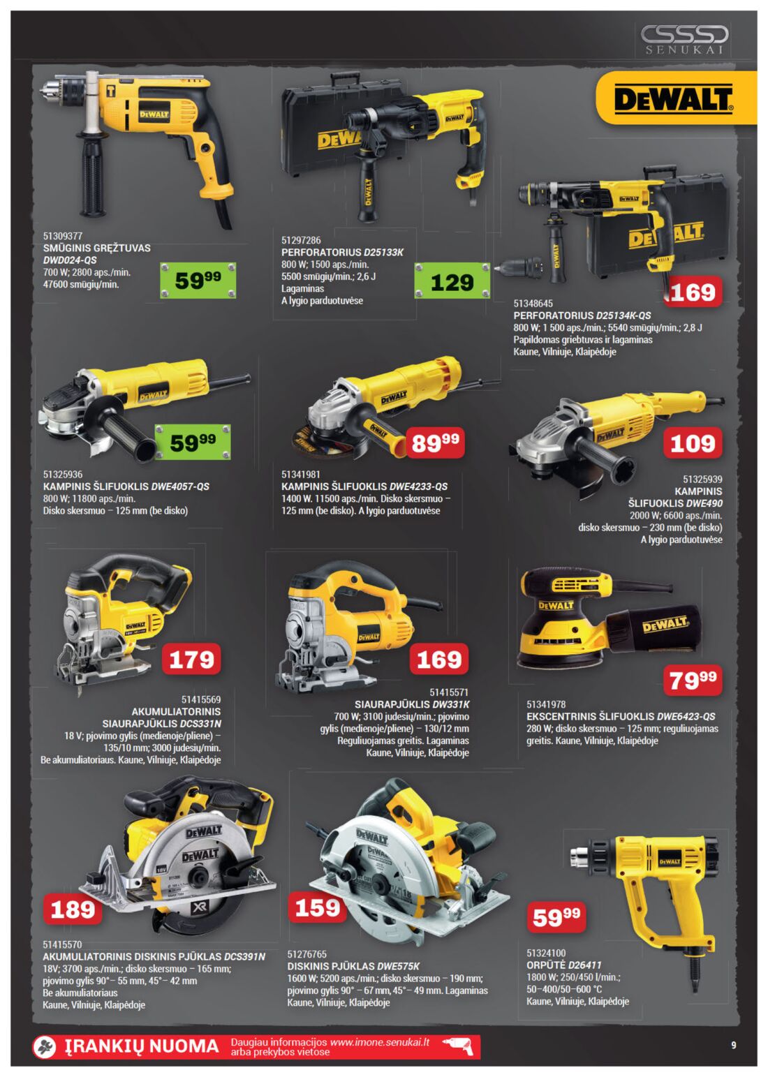 Senukai reklaminis leidinys akcijos nuo 
  2019-09-12 iki 
  2019-09-28 | Leidinukas.lt puslapis 9