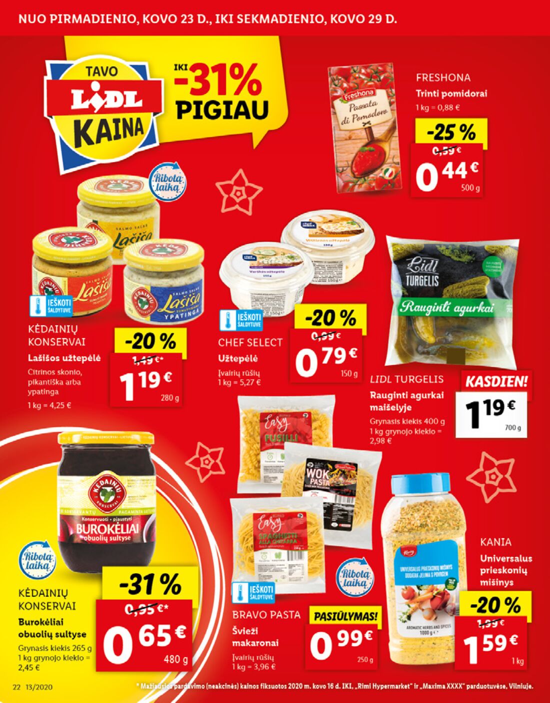 Lidl savaitinis leidinys akcijos nuo 
  2020-03-23 iki 
  2020-03-29 | Leidinukas.lt puslapis 22