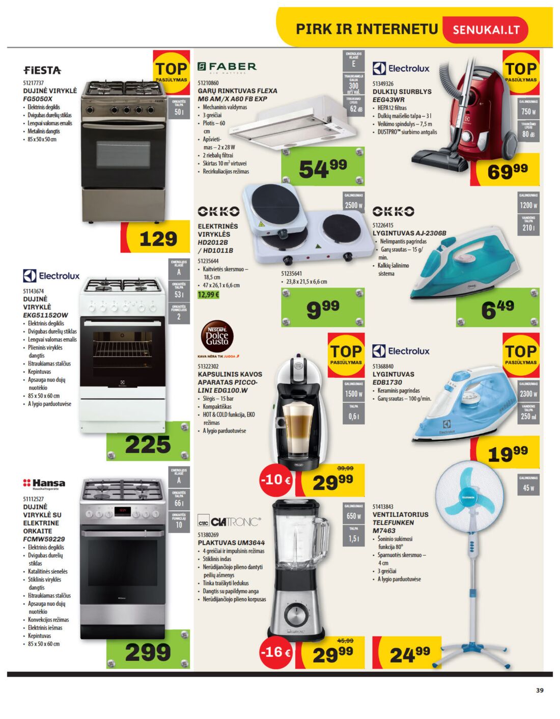 Senukai reklaminis leidinys akcijos nuo 
  2019-08-08 iki 
  2019-08-26 | Leidinukas.lt puslapis 39