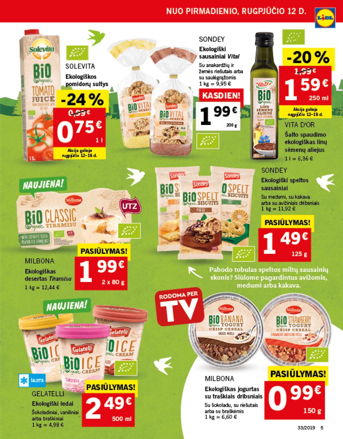 Lidl savaitinis leidinys akcijos nuo 
  2019-08-12 iki 
  2019-08-18 | Leidinukas.lt puslapis 5