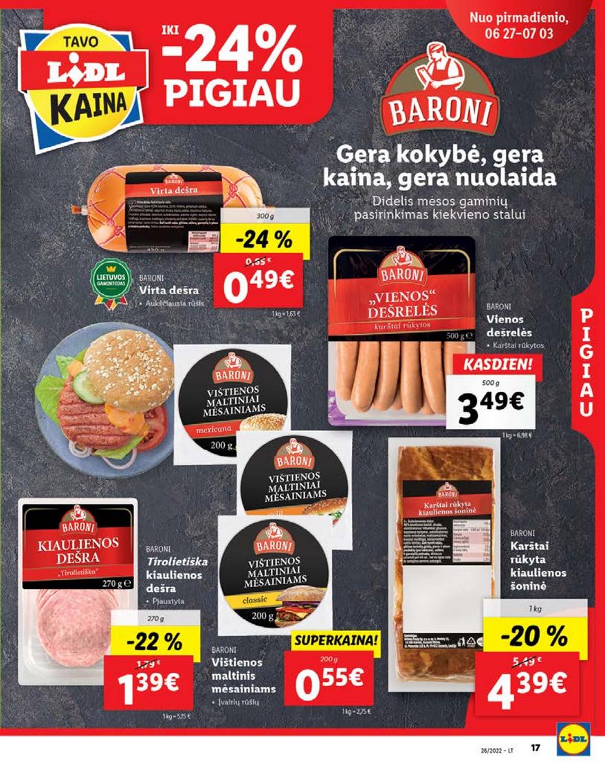 Lidl pasiūlymai akcijos nuo 
  2022-06-27 iki 
  2022-07-03 | Leidinukas.lt puslapis 17