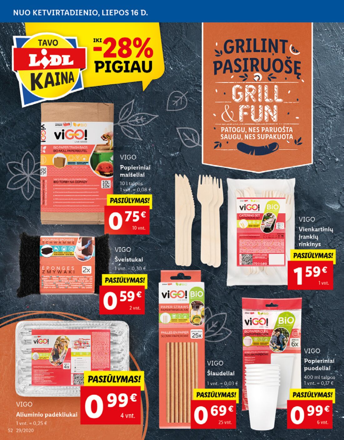 Lidl savaitinis leidinys akcijos nuo 
  2020-07-13 iki 
  2020-07-19 | Leidinukas.lt puslapis 52