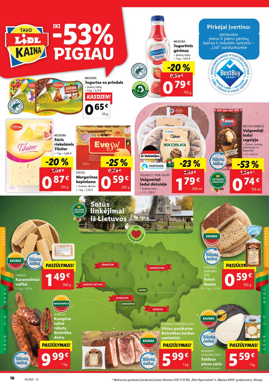 Lidl maisto prekių pasiūlymai akcijos nuo 
  2021-11-08 iki 
  2021-11-14 | Leidinukas.lt puslapis 16