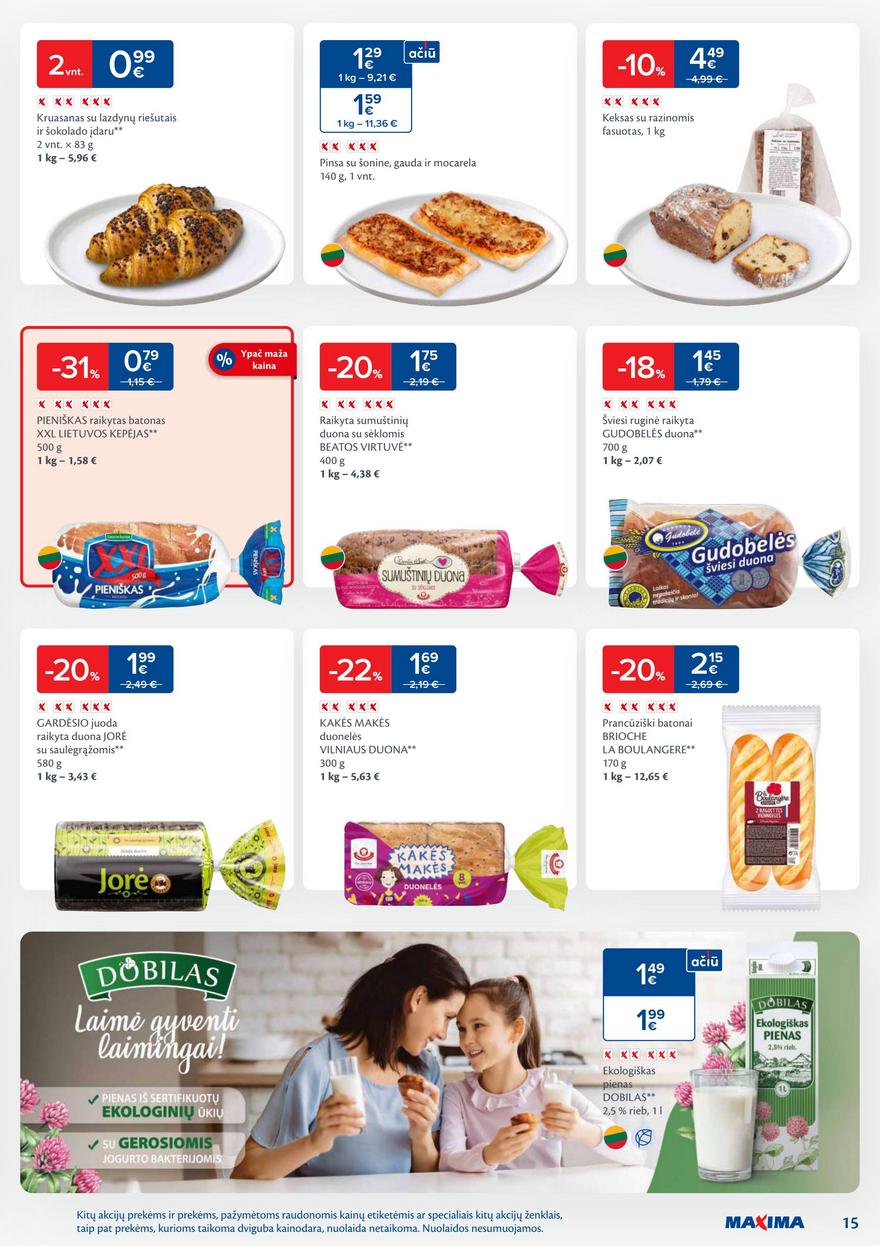 Maxima leidinys 28 akcijos nuo
2025-07-08 iki
2025-07-14 | Leidinukas.lt puslapis 15