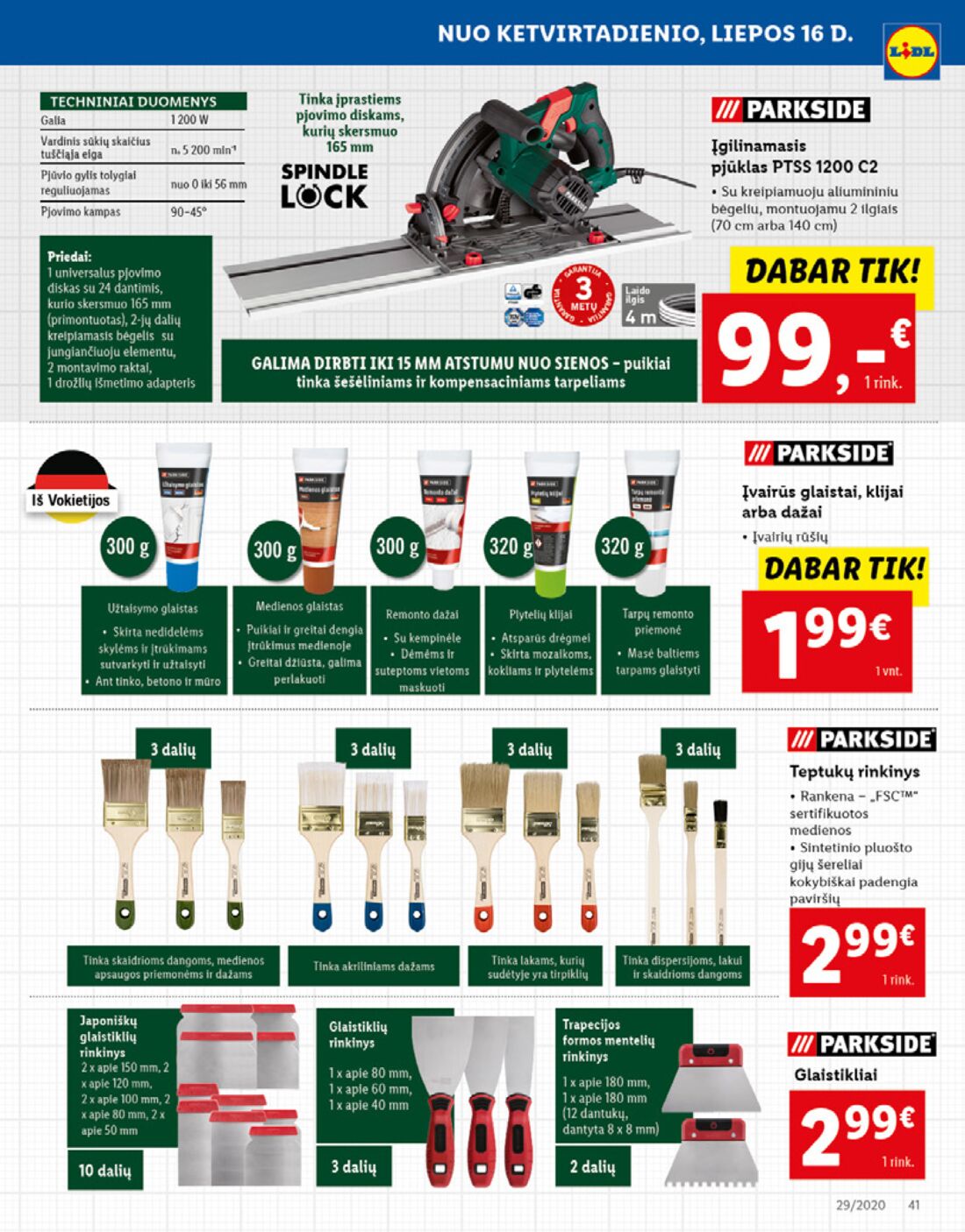Lidl savaitinis leidinys akcijos nuo 
  2020-07-13 iki 
  2020-07-19 | Leidinukas.lt puslapis 41