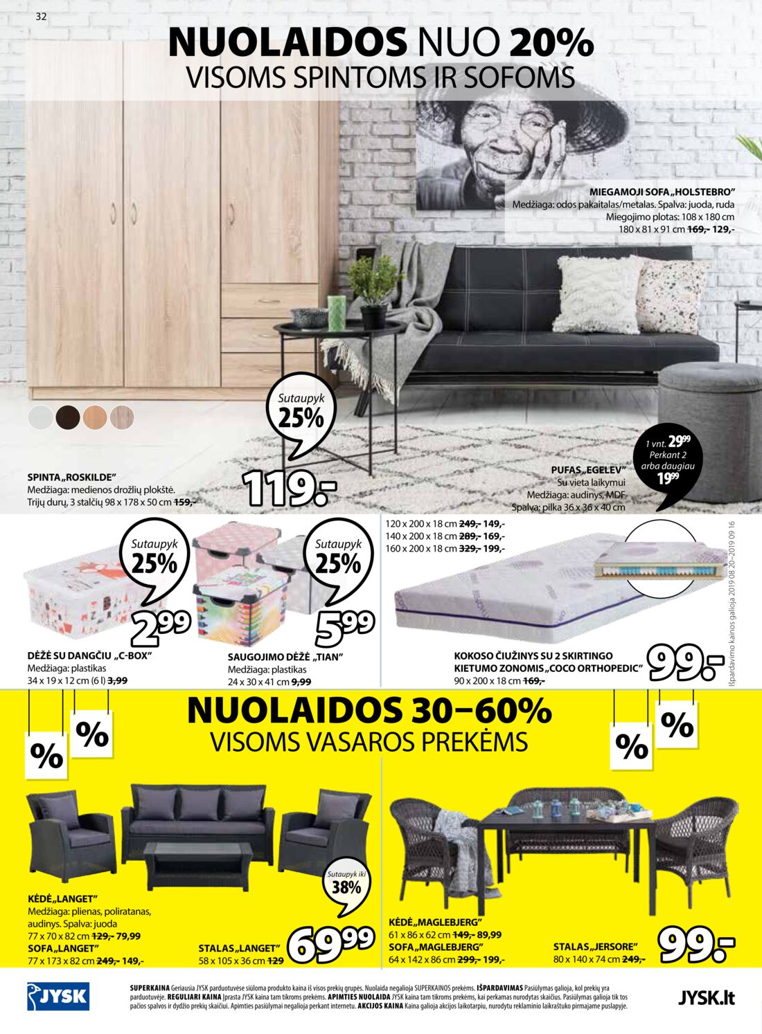Jysk leidinys akcijos nuo 
  2019-08-20 iki 
  2019-09-02 | Leidinukas.lt puslapis 32